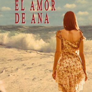EL AMOR DE ANA EDITORIAL ADARVE