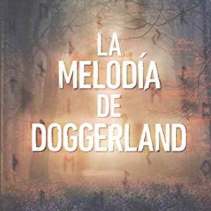 LA MELODÍA DE DOGGERLAND EDITORIAL ADARVE