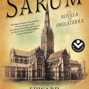 Sarum:novela de inglaterra DEBOLSILLO