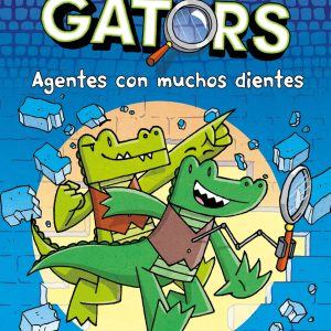 InvestiGators 1 - Agentes con muchos dientes ALFAGUARA