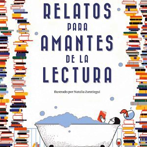 Relatos para amantes de la lectura EDITORIAL ALMA