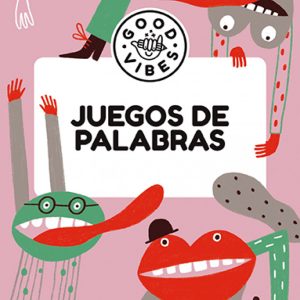 Juegos de palabras (Good Vibes) EDITORIAL ALMA