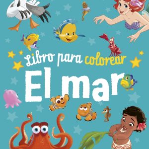 Disney. Libro para colorear. El mar DISNEY LIBROS