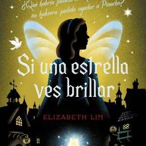 Si una estrella ves brillar. Un giro inesperado DISNEY LIBROS