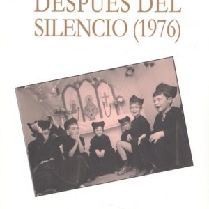 Despues del silencio (1976) EDITORIAL ADARVE