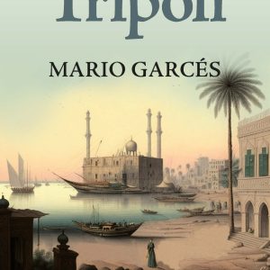 Últimos días en Trípoli EDITORIAL PINOLIA
