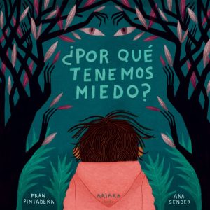 ¿Por qué tenemos miedo AKIARA
