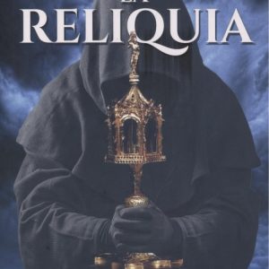 LA RELIQUIA JAVISA23 EDICIONES