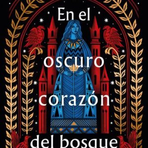 En el oscuro corazón del bosque UMBRIEL
