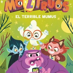 Moztruos 1: El terrible Mumus SM