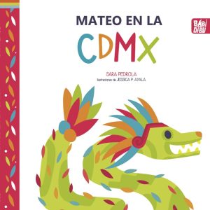 Mateo en la Ciudad de México BABIDI-BU