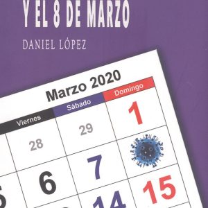 EL CORONAVIRUS Y EL OCHO DE MARZO EDITORIAL ADARVE
