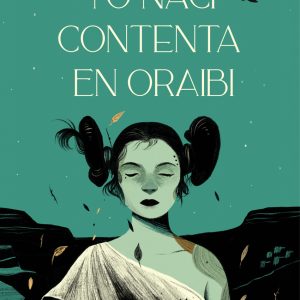 Yo nací contenta en Oraibi ERRATA NATURAE