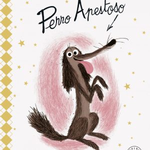 Perro Apestoso. Edición Deluxe. BLACKIE BOOKS