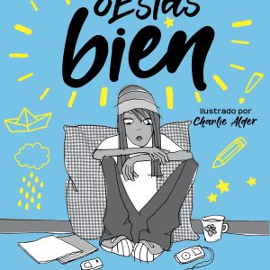 ¿ESTÁS BIEN? ALFAGUARA