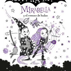 Mirabella 6 - Mirabella y el verano de hadas ALFAGUARA