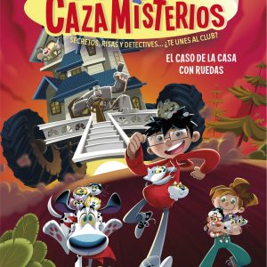 EL CASO DE LA CASA CON RUEDAS (LOS CAZAMISTERIOS 4) ALFAGUARA