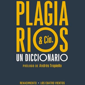 Plagiarios &Cía. RENACIMIENTO EDITORIAL