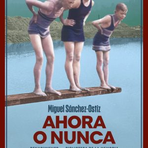 Ahora o nunca RENACIMIENTO EDITORIAL