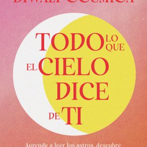 Todo lo que el cielo dice de ti RBA MOLINO