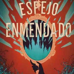 El espejo enmendado ROCA EDITORIAL
