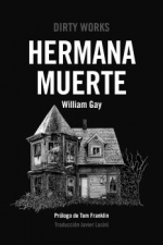 Hermana muerte DIRTY WORKS