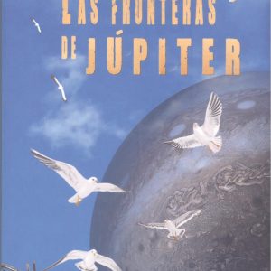 LAS FRONTERAS DE JÚPITER EDITORIAL ADARVE