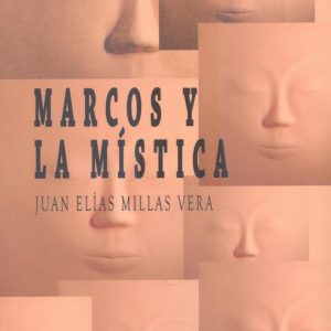 MARCOS Y LA MÍSTICA EDITORIAL ADARVE
