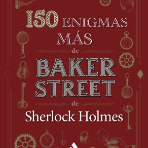 150 ENIGMAS MÁS DE BAKER STREET AMAT EDITORIAL