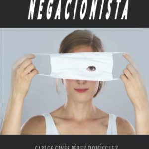 Me llaman negacionista EDITORIAL ADARVE