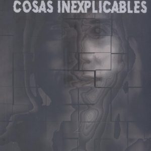 Algunos relatos sobre cosas inexplicables EDITORIAL ADARVE