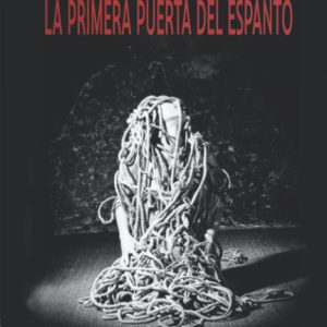 La primera puerta del espanto EDITORIAL ADARVE