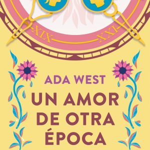 Un amor de otra época ROCA EDITORIAL