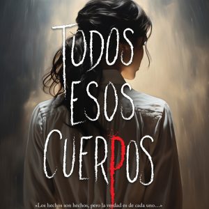Todos esos cuerpos DEL NUEVO EXTREMO