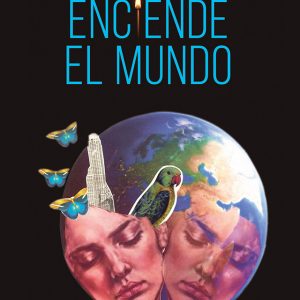 Nadie enciende el mundo KOLIMA