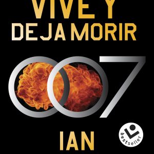VIVE Y DEJA MORIR. JAMES BOND 2 ROCABOLSILLO