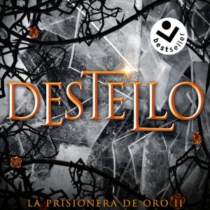 La prisionera de oro 2 - Destello ROCABOLSILLO
