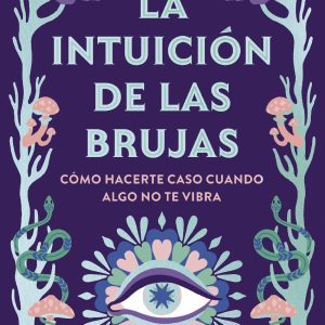 La intuición de las brujas ALFAGUARA