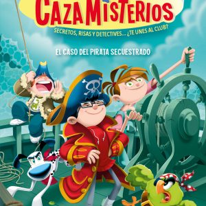 Cazamisterios 5: El caso del pirata secuestrado ALFAGUARA