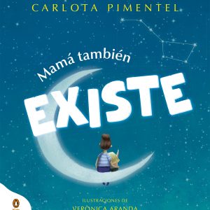 Mamá también existe PENGUIN KIDS