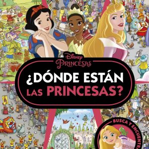 Princesas. ¿Dónde están las Princesas? DISNEY LIBROS