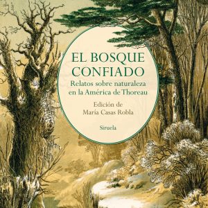 El bosque confiado SIRUELA