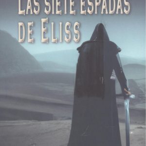 LAS SIETE ESPADAS DE ELISS EDITORIAL ADARVE