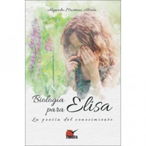 BIOLOGIA PARA ELISA. POESIA DEL CONOCIMIENTO TUNDRA