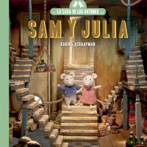 LA CASA DE LOS RATONES SAM Y JULIA BLACKIE BOOKS