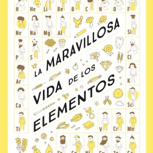 La maravillosa vida de los elementos BLACKIE BOOKS