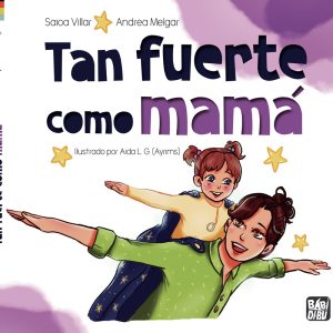 Tan fuerte como mamá BABIDI-BU