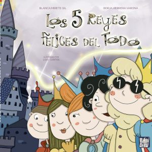 Los 5 reyes felices del todo BABIDI-BU