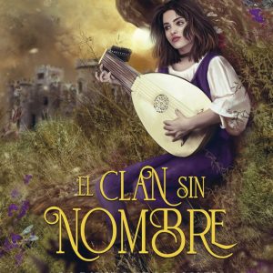 EL CLAN SIN NOMBRE 1: LA BALADA DE LOS MAGOS DOLMEN PLAN B