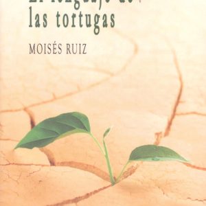 EL LENGUAJE DE LAS TORTUGAS EDITORIAL ADARVE
